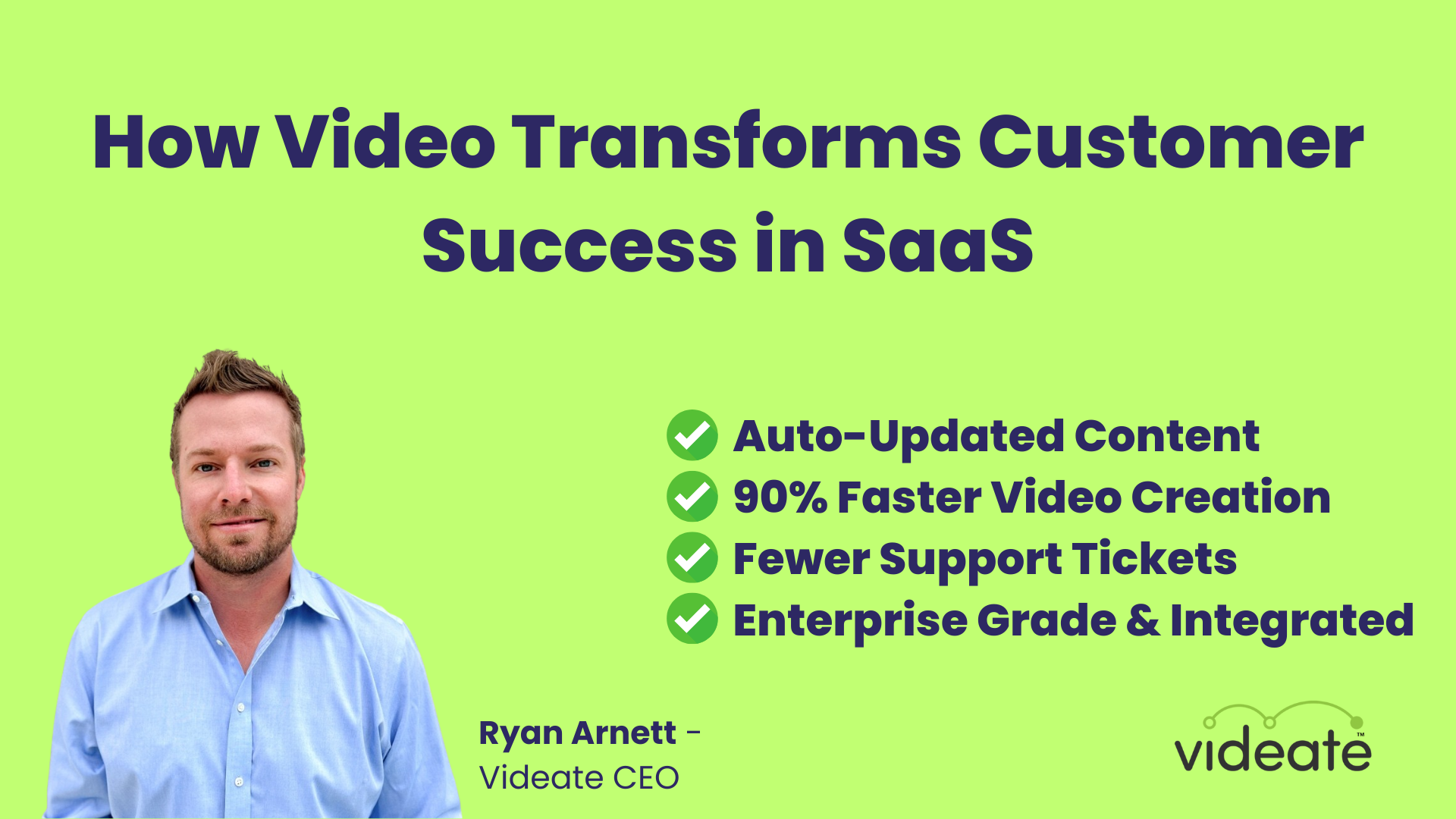 From Videate CEO - How Video Transforms SaaS Customer Success