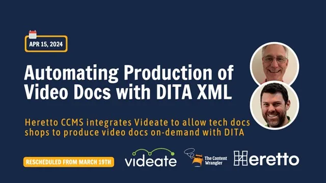 Create training videos: Software to automate video production with DITA XML and Heretto
